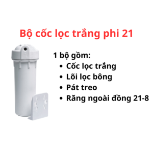 Cốc lọc trắng (kèm lõi Lọc, rn21-8 đồng và pát treo AT25-PS-CoCTRonG21BO