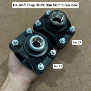 Đai khởi thủy hdpe đơn ren inox 304 50*Ren 21mm TGA-DR50R21