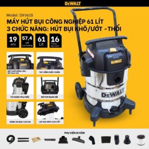 Máy hút bụi công nghiệp 3 chức năng dewalt dxv61s – 61l – 19kpa