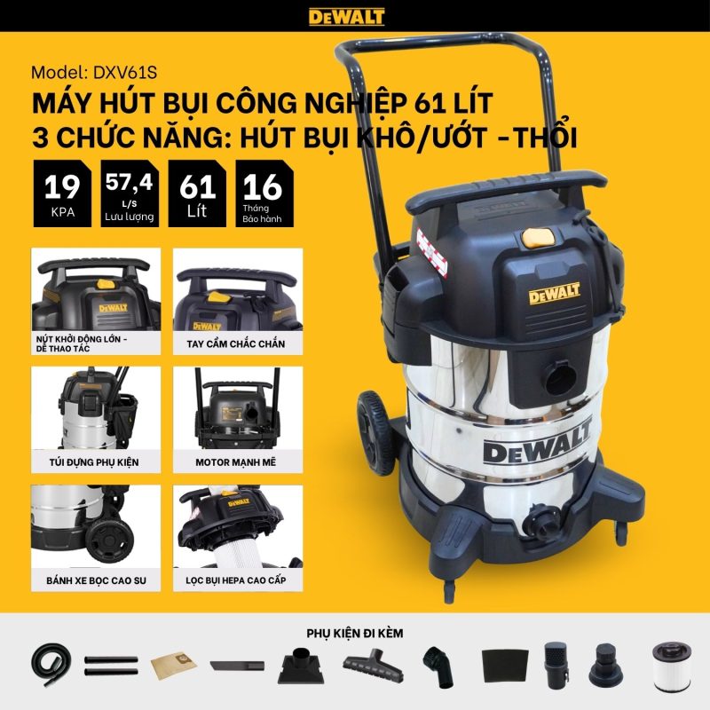 Máy hút bụi công nghiệp 3 chức năng dewalt dxv61s – 61l – 19kpa